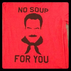 Seinfeld No Soup For You Shirt